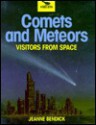 Comets And Meteors - Jeanne Bendick