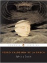 Life Is a Dream - Pedro Calderón de la Barca, Gregary Racz