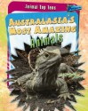 Australasia's Most Amazing Animals (Animal Top Tens) - Anita Ganeri