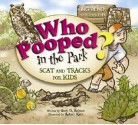 Who Pooped in the Park? Big Bend - Gary D. Robson