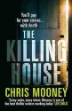 The Killing House - Chris Mooney