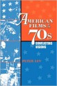 American Films of the 70s: Conflicting Visions - Peter Lev