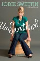 unSweetined - Jodie Sweetin