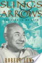 Slings and Arrows: Theater in My Life - Robert Lewis