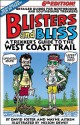 Blisters and Bliss: The Trekker's Guide to the West Coast Trail - David Foster, Wayne Aitken