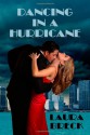 Dancing in a Hurricane - Laura Breck