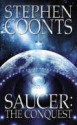 Saucer: The Conquest - Stephen Coonts