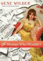 The Woman Who Wouldn't - Gene Wilder