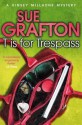 T Is for Trespass - Sue Grafton