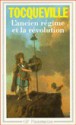 ANCIEN RÉGIME ET LA RÉVOLUTION (L') - Alexis de Tocqueville, Tocqueville