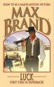 Luck (Max Brand Western) - Max Brand