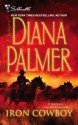 Iron Cowboy (Silhouette Desire) - Diana Palmer