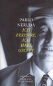 Ich bekenne, ich habe gelebt (Taschenbuch) - Pablo Neruda, Curt Meyer-Clason