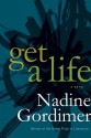 Get a Life - Nadine Gordimer