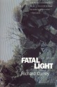 Fatal Light - Richard Currey