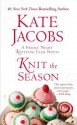 Knit the Season - Kate Jacobs