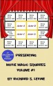 Movie Magic Squares: Volume 1 - Richard S. Levine