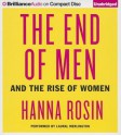 The End of Men: And the Rise of Women (Audiocd) - Hanna Rosin, Laural Merlington