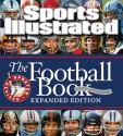 Sports Illustrated The Football Book Expanded Edition - Sports Illustrated