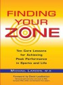 Finding Your Zone - Michael Lardon