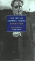 The Case of Comrade Tulayev - Victor Serge, Willard R. Trask, Susan Sontag