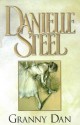 Granny Dan - Danielle Steel