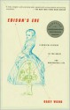 Edison's Eve: A Magical History of the Quest for Mechanical Life - Gaby Wood