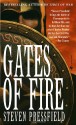 Gates of Fire: An Epic Novel of the Battle of Thermopylae - Steven Pressfield