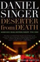 Deserter from Death: Dispatches from Western Europe 1950-2000 - Daniel Singer, Howard Zinn