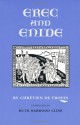 Erec and Enide - Chrétien de Troyes, Ruth Harwood Cline