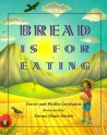 Bread Is for Eating - David Gershator, Phillis Gershator, Emma Shaw-Smith