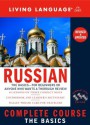 Complete Russian: The Basics (CD) (LL(R) Complete Basic Courses) - Living Language