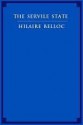 The Servile State - Hilaire Belloc