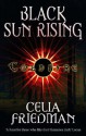 Black Sun Rising - C.S. Friedman