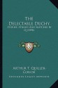 The Delectable Duchy: Stories, Studies And Sketches By Q (1894) - Arthur Quiller-Couch