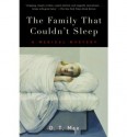 By D.T. Max The Family That Couldn't Sleep: A Medical Mystery (1 Reprint) - D.T. Max