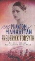 Phantom Of Manhattan - Frederick Forsyth