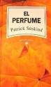 El perfume: historia de un asesino - Patrick Süskind