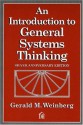 An Introduction to General Systems Thinking (Silver Anniversary Edition) - Gerald M. Weinberg