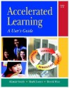 Accelerated Learning: User's Guide - Alistair Smith, Mark Lovatt, Derek Wise