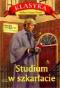 Studium w szkarłacie - Arthur Conan Doyle