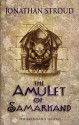 The Amulet of Samarkand (Bartimaeus Trilogy, #1) - Jonathan Stroud