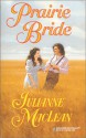 Prairie Bride (Harlequin Historical, #526) - Julianne MacLean