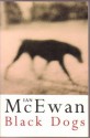 Black Dogs - Ian McEwan