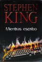 Mientras escribo - Jofre Homedes, Stephen King