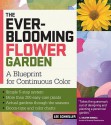 The Ever-Blooming Flower Garden: A Blueprint for Continuous Color - Lee Schneller