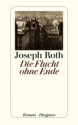 Die Flucht ohne Ende - Joseph Roth