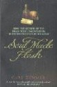 Soul Made Flesh: How The Secrets of the Brain were uncovered in Seventeenth Century England - Carl Zimmer