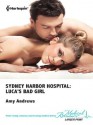 Sydney Harbor Hospital: Luca's Bad Girl - Amy Andrews