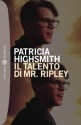 Il talento di Mr. Ripley - Patricia Highsmith, Maria Grazia Prestini